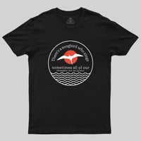 There's a Songbird Who Sings Geek T-Shirt