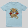 Theres A Atarman Geek T-Shirt