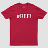 #REF! Geek T-Shirt