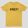 #REF! Geek T-Shirt
