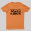 Zombie Apocalypse Hardest Part Pretending Not Excited Geek T-Shirt