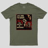 We Are The Ghor The Galaxy Is Watching Geek T-Shirt