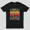 Bones Are Their Money Geek T-Shirt