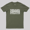 Zombie Apocalypse Hardest Part Pretending Not Excited Geek T-Shirt