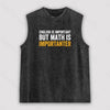 English is important but Math is importanter Unisex Washed Tank