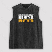 English is important but Math is importanter Unisex Washed Tank