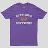 Go Taylor's Boyfriend Geek T-Shirt