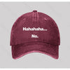 Hahahaha.... No Washed Vintage Baseball Cap