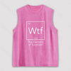 Wtf - The Element of Surprise Funny Science Unisex Washed Tank