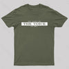 You Dare Use The Voice on Me Nerd T-Shirt