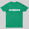 You Dare Use The Voice on Me Nerd T-Shirt