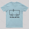 You Shall Not Pass Nerd T-Shirt