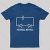 You Shall Not Pass Nerd T-Shirt