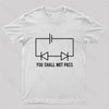 You Shall Not Pass Nerd T-Shirt